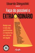 Faça do possível o extraordinário