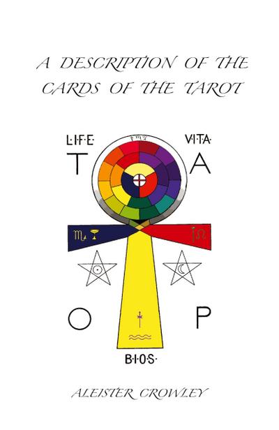 A Description of the Cards of the Tarot