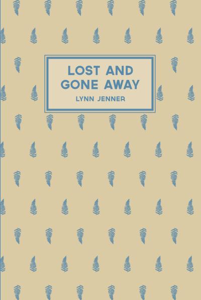 Lost and Gone Away