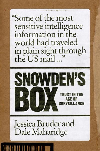 Snowden’s Box: Trust in the Age of Surveillance