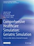Comprehensive Healthcare Simulation: Geriatric Simulation