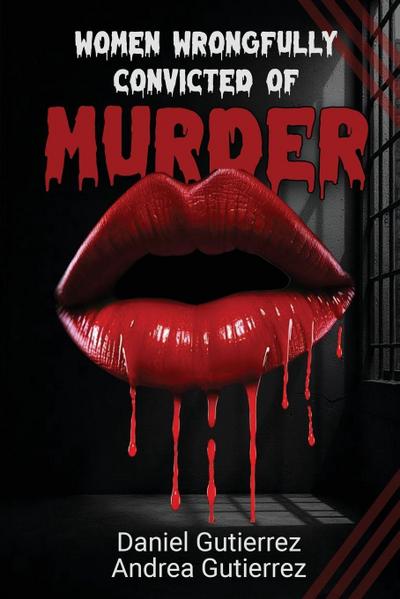 Women Wrongfully Convicted of Murder