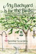My Backyard Is for the Birds