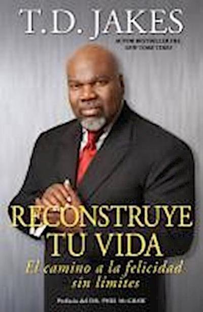 Reconstruye tu vida (Reposition Yourself)