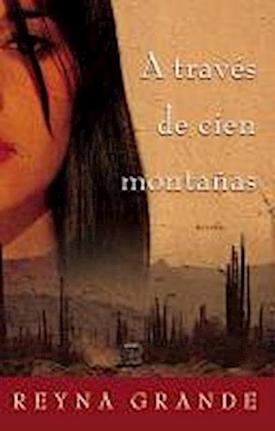 A traves de cien montanas (Across a Hundred Mountains)