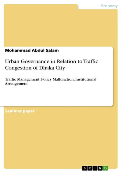 Urban Governance in Relation to Traffic Congestion of Dhaka City