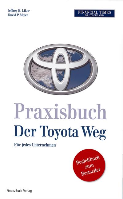 Praxisbuch Der Toyota Weg