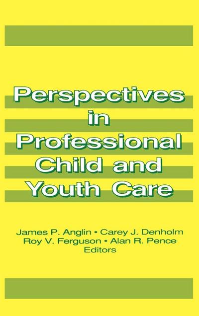 Perspectives in Professional Child and Youth Care
