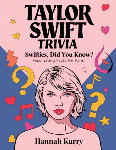 Taylor Swift Trivia