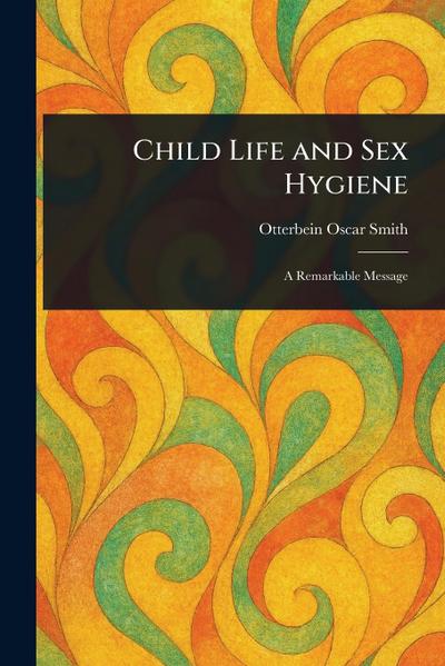 Child Life and Sex Hygiene