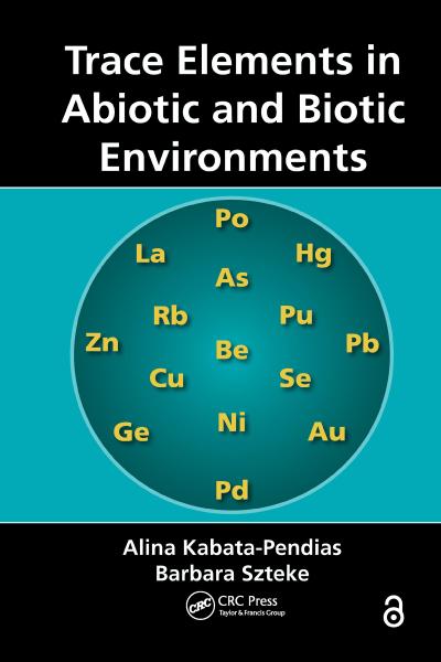 Trace Elements in Abiotic and Biotic Environments