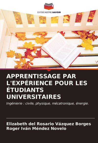 APPRENTISSAGE PAR L’EXPÉRIENCE POUR LES ÉTUDIANTS UNIVERSITAIRES