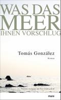 Was das Meer ihnen vorschlug