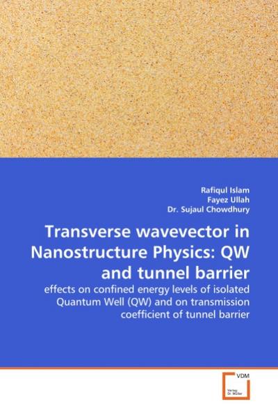 Transverse wavevector in Nanostructure Physics: QW and tunnel barrier