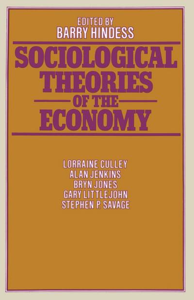 Sociological Theories of the Economy
