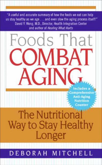 Foods That Combat Aging