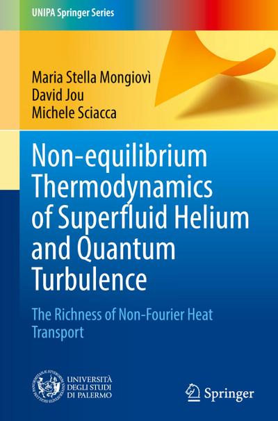 Non-equilibrium Thermodynamics of Superfluid Helium and Quantum Turbulence