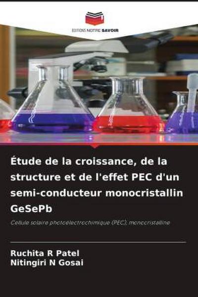 Étude de la croissance, de la structure et de l’effet PEC d’un semi-conducteur monocristallin GeSePb