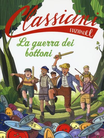 La guerra dei bottoni. Classicini