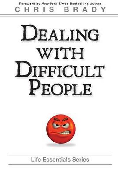 Dealing With Difficult People