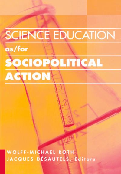 Science Education as/for Sociopolitical Action