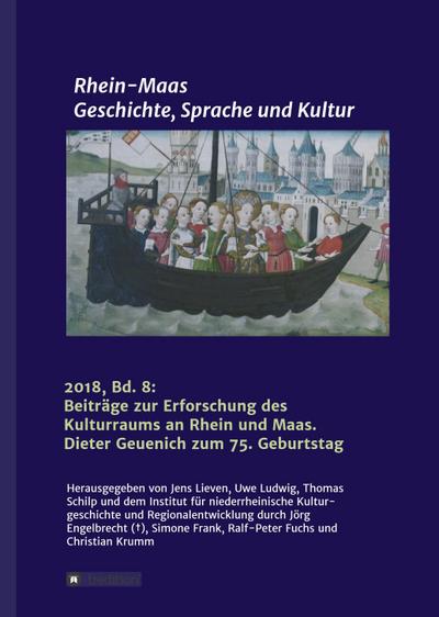 Rhein-Maas. Geschichte, Sprache und Kultur