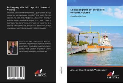 La biogeografia dei corpi idrici terrestri. Volume 1