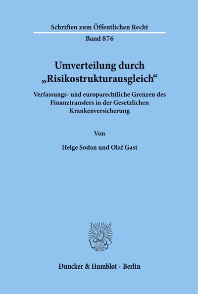 Umverteilung durch "Risikostrukturausgleich’.