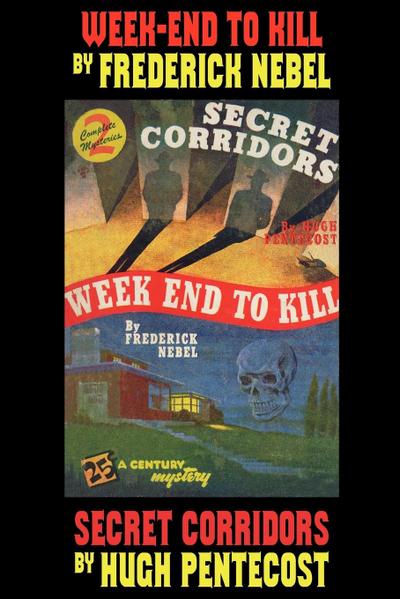 Week-End to Kill and Secret Corridors