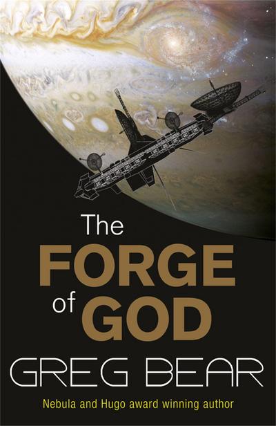 The Forge Of God - Greg Bear