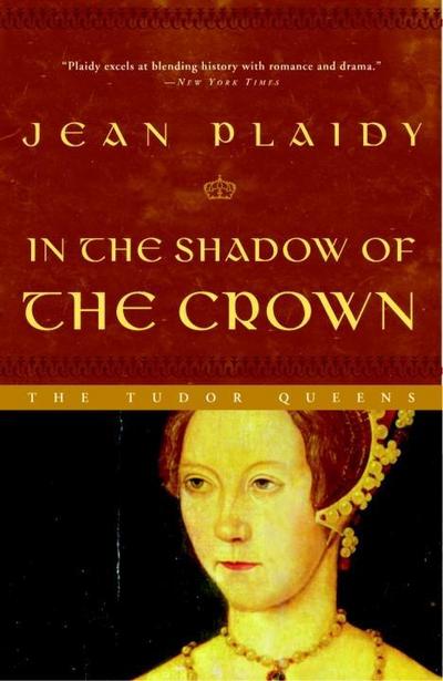 In the Shadow of the Crown