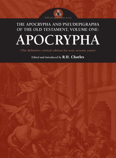 Apocrypha and Pseudepigrapha of the Old Testament, Volume One