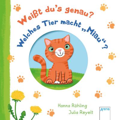 Weißt du’s genau? Welches Tier macht "Miau"?