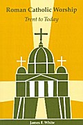 Roman Catholic Worship