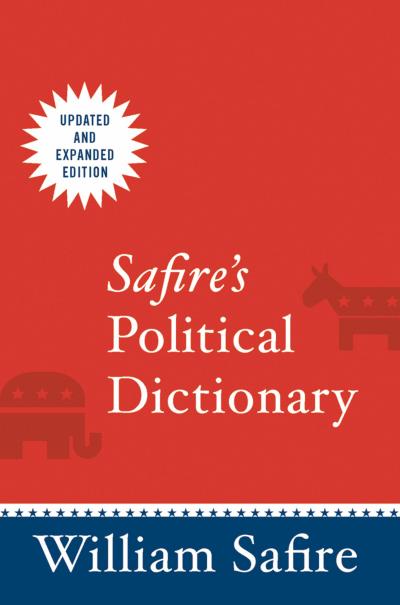 Safire’s Political Dictionary