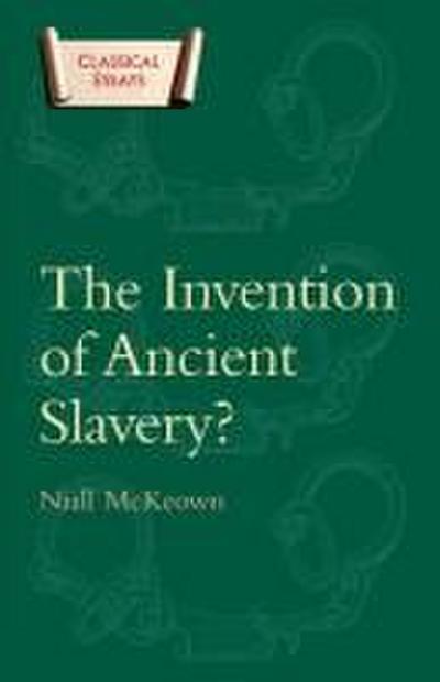 The Invention of Ancient Slavery?