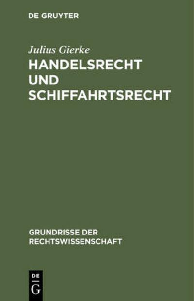 Handelsrecht und Schiffahrtsrecht