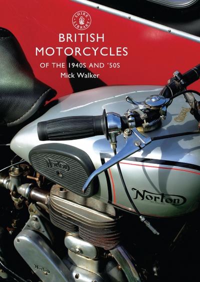 British Motorcycles of the 1940s and ’50s