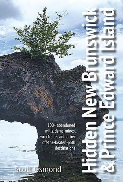 Hidden New Brunswick and Prince Edward Island