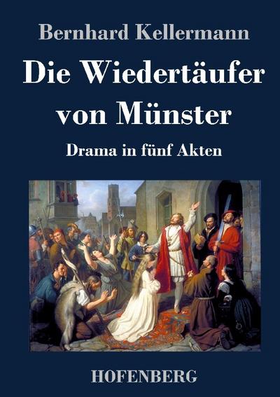 Die Wiedertäufer von Münster