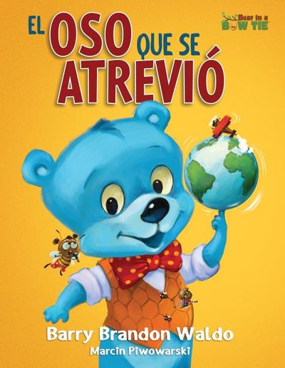 EL OSO QUE SE ATRIVIÓ