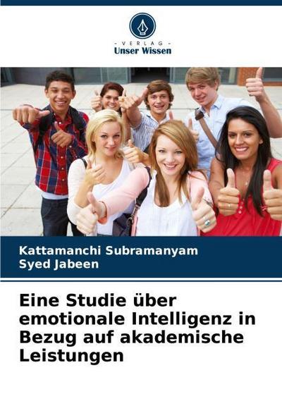 Eine Studie über emotionale Intelligenz in Bezug auf akademische Leistungen