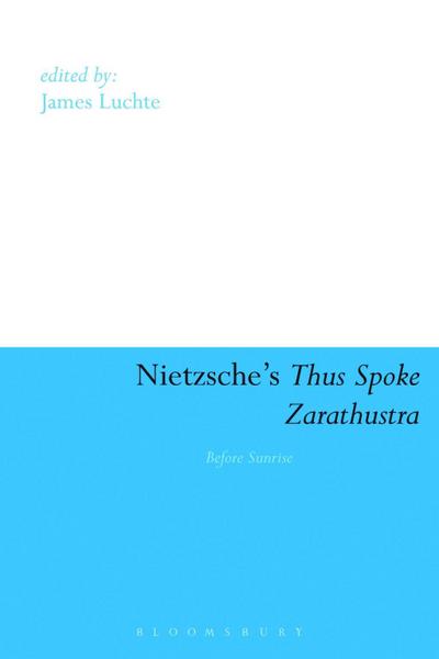 Nietzsche’s Thus Spoke Zarathustra