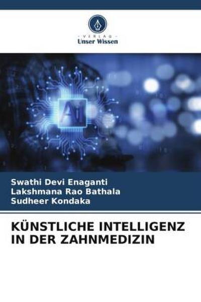 KÜNSTLICHE INTELLIGENZ IN DER ZAHNMEDIZIN