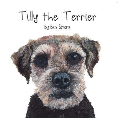 Simons, B: Tilly the Terrier