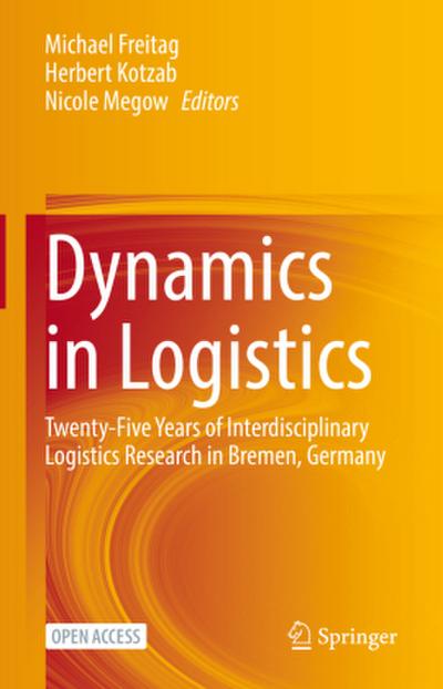 Dynamics in Logistics
