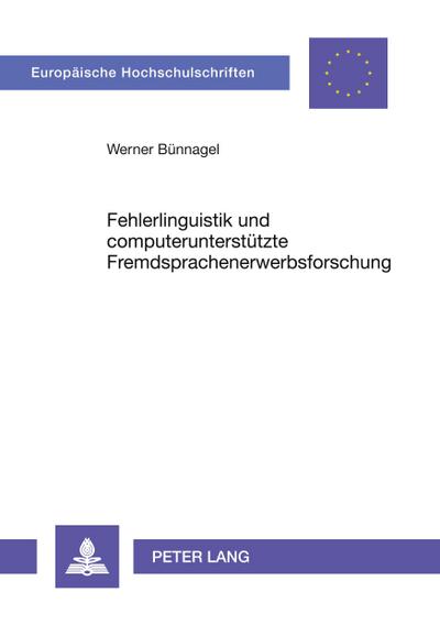 Fehlerlinguistik und computerunterstützte Fremdsprachenerwerbsforschung