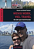 Wenig Work, viel Travel