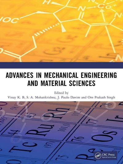 Advances in Mechanical Engineering and Material Sciences