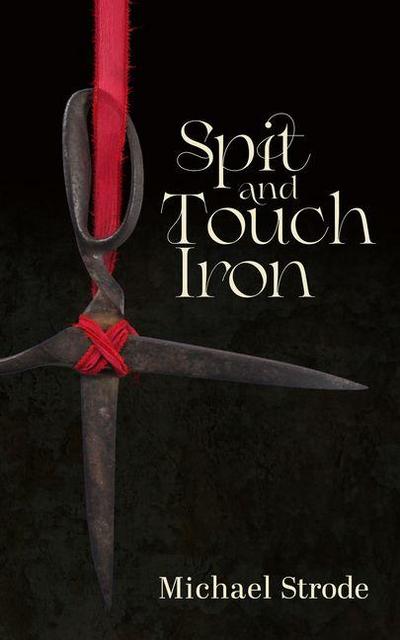 Spit and Touch Iron